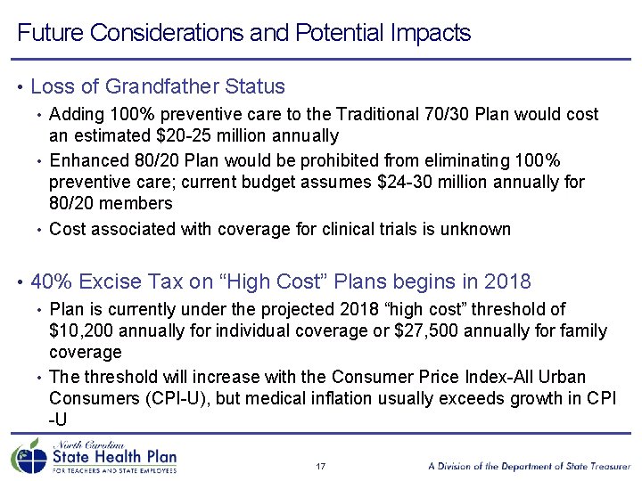 Future Considerations and Potential Impacts • Loss of Grandfather Status • Adding 100% preventive