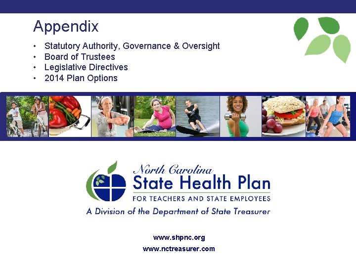 Appendix • • Statutory Authority, Governance & Oversight Board of Trustees Legislative Directives 2014