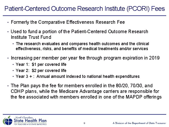 Patient-Centered Outcome Research Institute (PCORI) Fees • Formerly the Comparative Effectiveness Research Fee •
