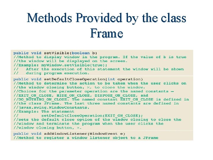 Methods Provided by the class Frame 