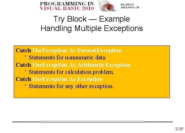 Try Block — Example Handling Multiple Exceptions Catch The. Exception As Format. Exception '