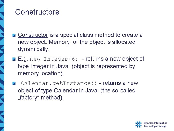 Constructors Constructor is a special class method to create a new object. Memory for Constructors Constructor is a special class method to create a new object. Memory for
