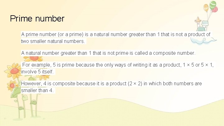 Prime number A prime number (or a prime) is a natural number greater than