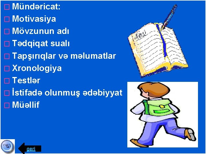 � Mündəricat: � Motivasiya � Mövzunun adı � Tədqiqat sualı � Tapşırıqlar və məlumatlar