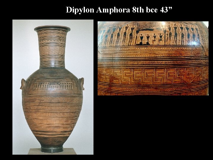 Dipylon Amphora 8 th bce 43” 