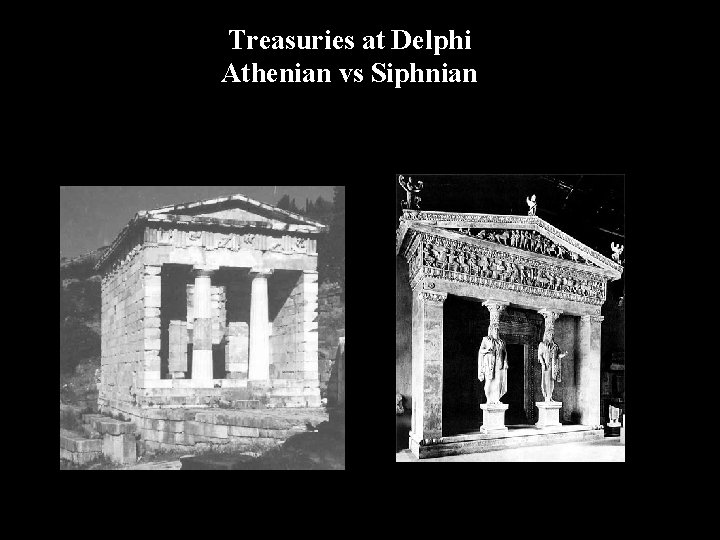 Treasuries at Delphi Athenian vs Siphnian 