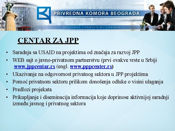 CENTAR ZA JPP • Saradnja sa USAID na projektima od značaja za razvoj JPP