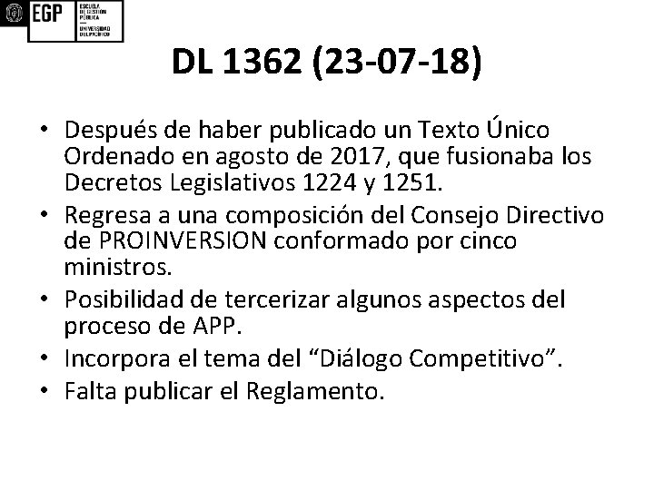 DL 1362 (23 -07 -18) • Después de haber publicado un Texto Único Ordenado