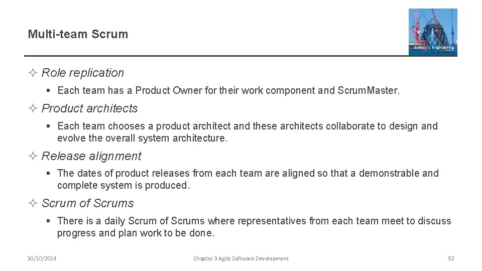 Multi-team Scrum ² Role replication § Each team has a Product Owner for their