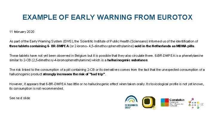 EXAMPLE OF EARLY WARNING FROM EUROTOX 11 february 2020 As part of the Early