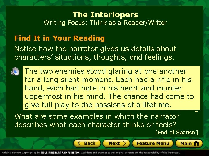 The Interlopers Writing Focus: Think as a Reader/Writer Find It in Your Reading Notice