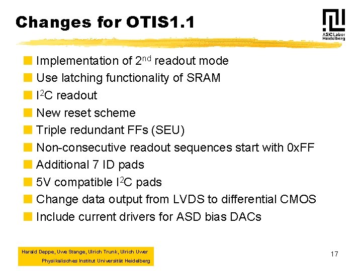 Changes for OTIS 1. 1 ¢ Implementation of 2 nd readout mode ¢ Use