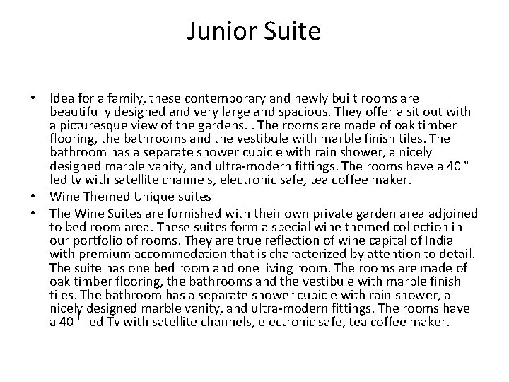 Junior Suite • Idea for a family, these contemporary and newly built rooms are