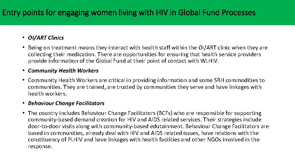 Entry points for engaging women living with HIV in Global Fund Processes • OI/ART