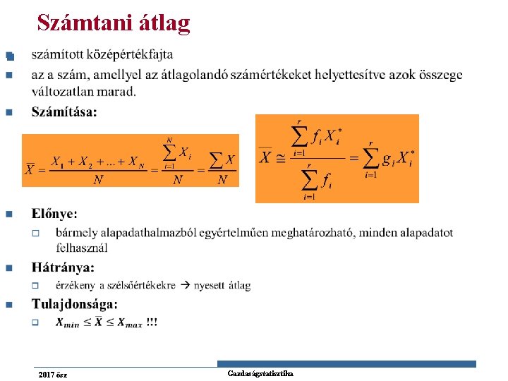 Számtani átlag n 2017 ősz Gazdaságstatisztika 