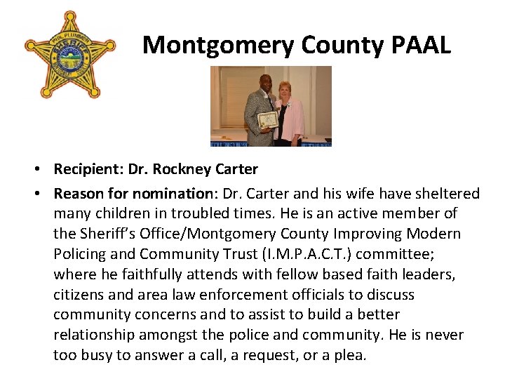 Montgomery County PAAL • Recipient: Dr. Rockney Carter • Reason for nomination: Dr. Carter