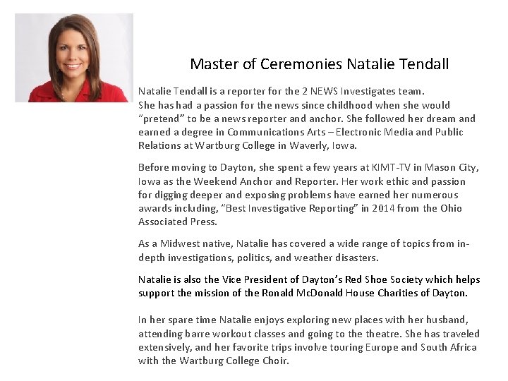 Master of Ceremonies Natalie Tendall is a reporter for the 2 NEWS Investigates team.