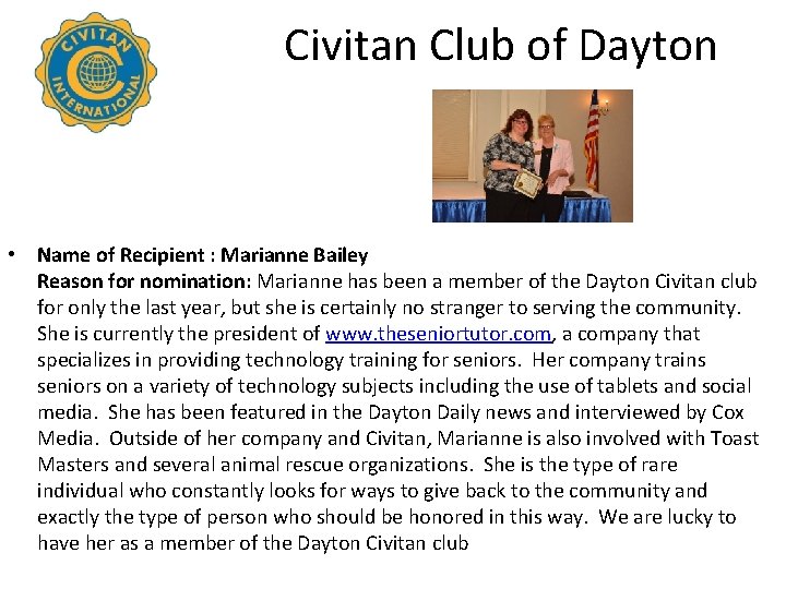 Civitan Club of Dayton • Name of Recipient : Marianne Bailey Reason for nomination: