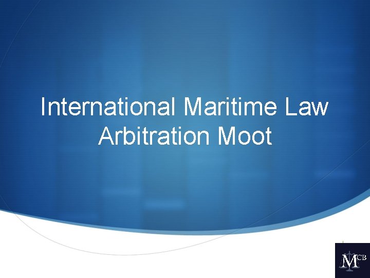 International Maritime Law Arbitration Moot S 