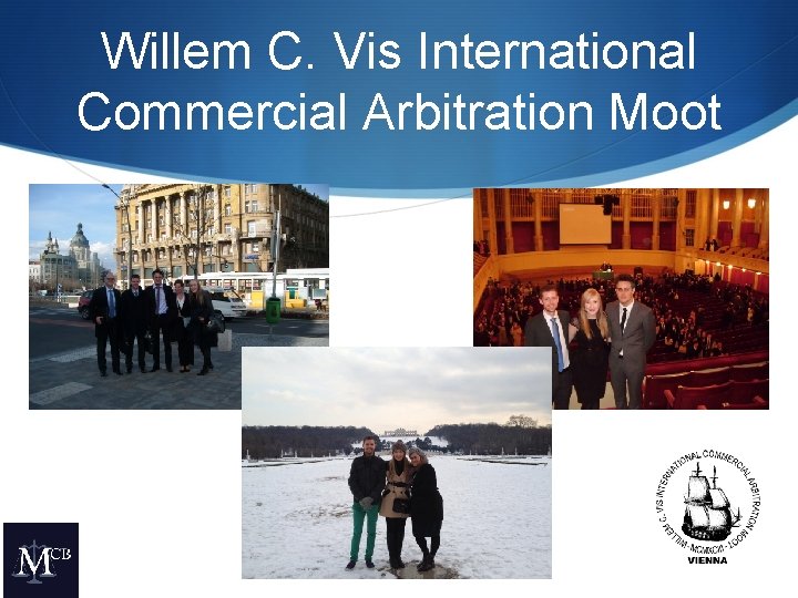 Willem C. Vis International Commercial Arbitration Moot 