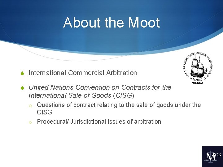 About the Moot S International Commercial Arbitration S United Nations Convention on Contracts for