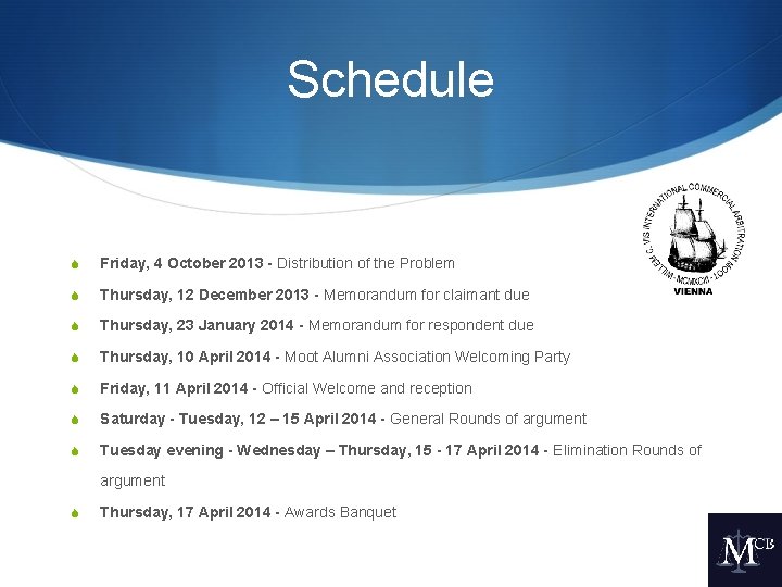 Schedule S Friday, 4 October 2013 - Distribution of the Problem S Thursday, 12