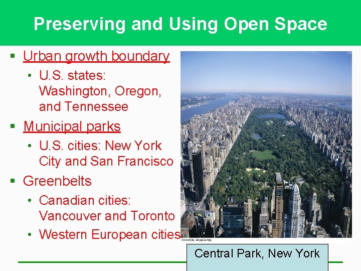 Preserving and Using Open Space § Urban growth boundary • U. S. states: Washington,