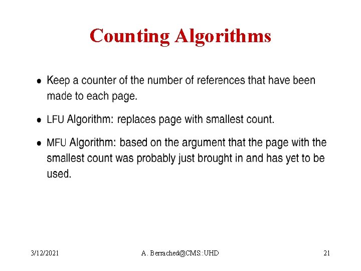 Counting Algorithms 3/12/2021 A. Berrached@CMS: : UHD 21 