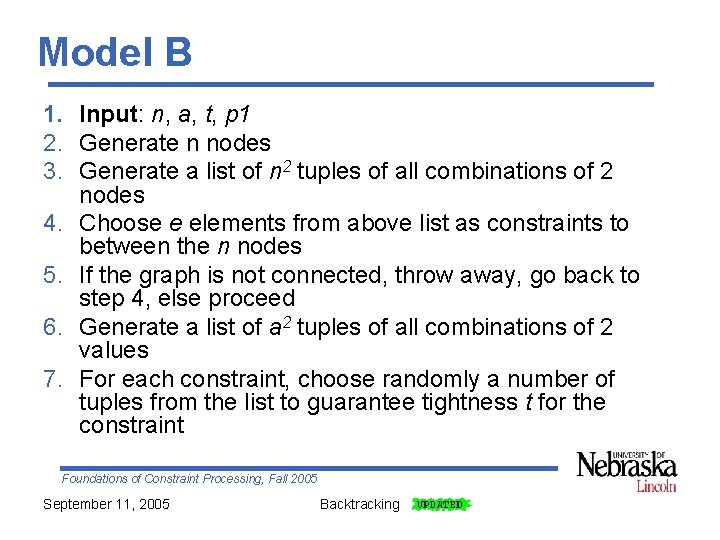 Model B 1. Input: n, a, t, p 1 2. Generate n nodes 3.