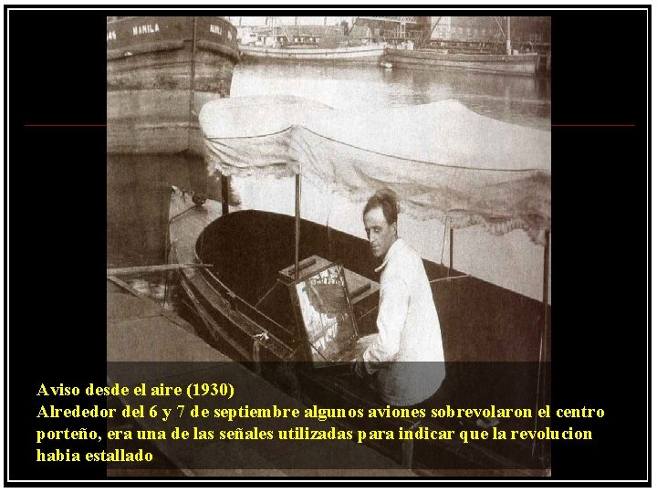  Aviso desde el aire (1930) Alrededor del 6 y 7 de septiembre algunos