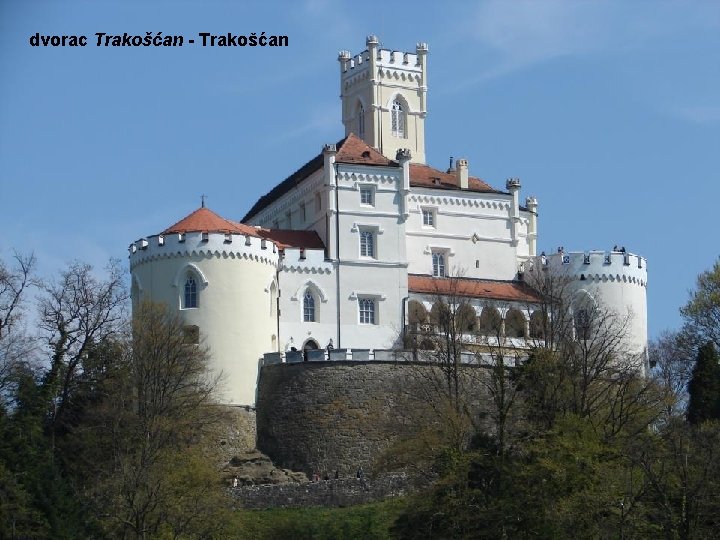 dvorac Trakošćan - Trakošćan 