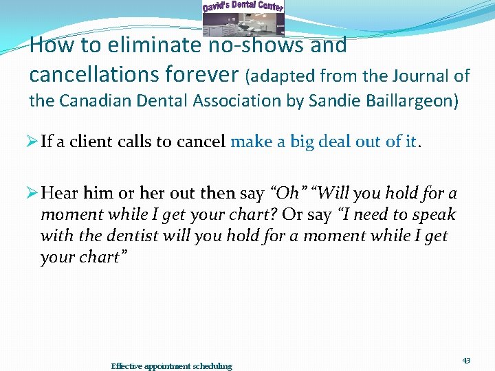 How to eliminate no-shows and cancellations forever (adapted from the Journal of the Canadian