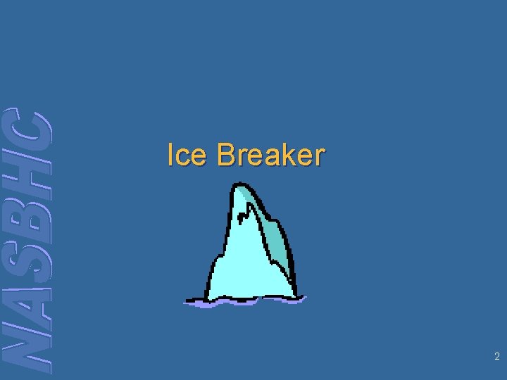 Ice Breaker 2 