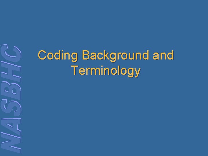 Coding Background and Terminology 