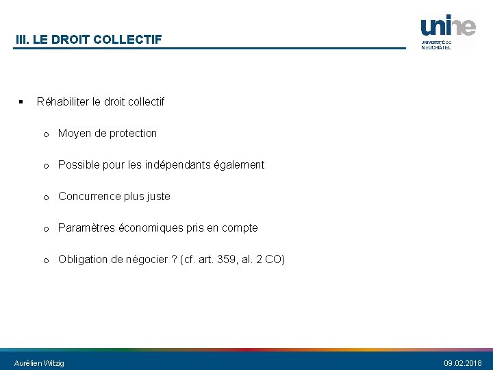 III. LE DROIT COLLECTIF § Réhabiliter le droit collectif o Moyen de protection o