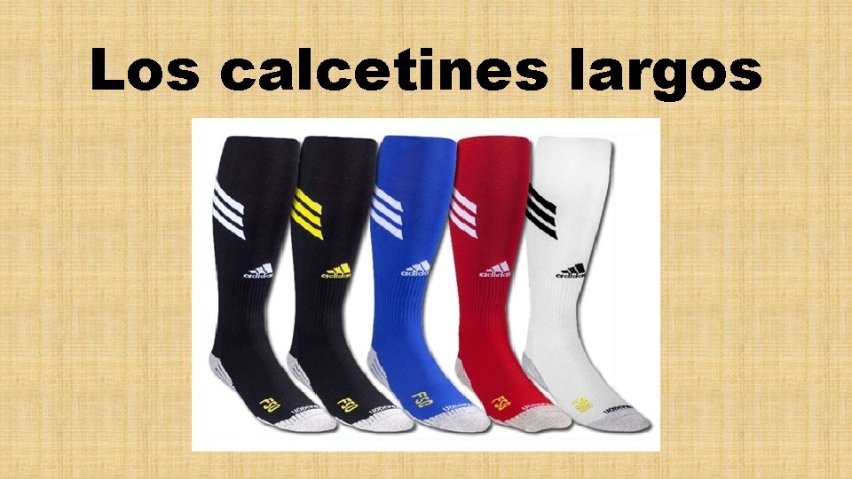Los calcetines largos 