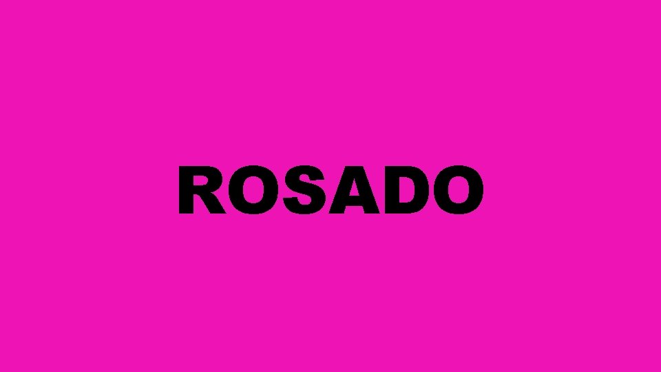 ROSADO 