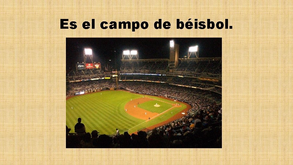 Es el campo de béisbol. 