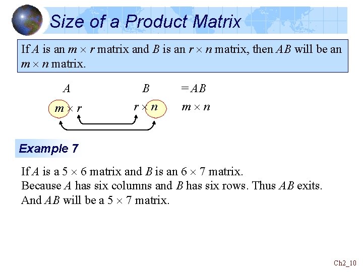 Size of a Product Matrix If A is an m r matrix and B
