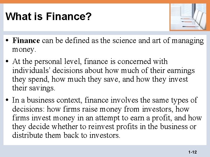 What is Finance? • Finance can be defined as the science and art of What is Finance? • Finance can be defined as the science and art of