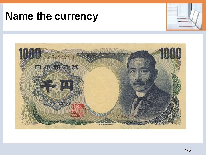 Name the currency 1 -5 