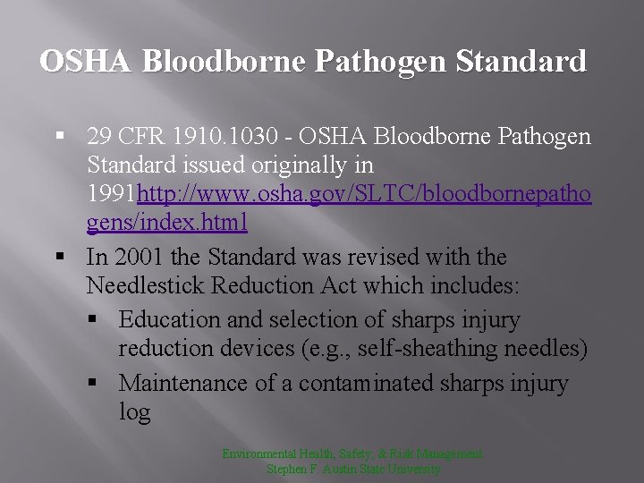 OSHA Bloodborne Pathogen Standard § 29 CFR 1910. 1030 - OSHA Bloodborne Pathogen Standard