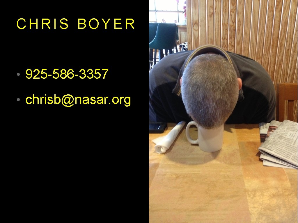 CHRIS BOYER • 925 -586 -3357 • chrisb@nasar. org 