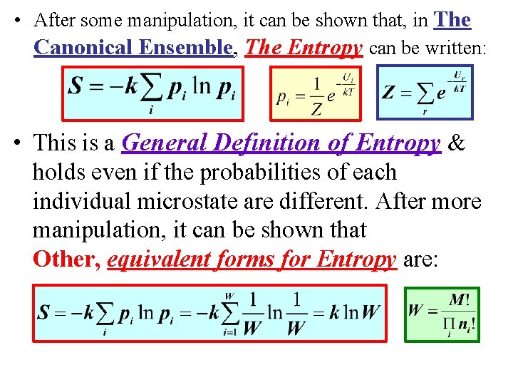 • After some manipulation, it can be shown that, in The Canonical Ensemble,