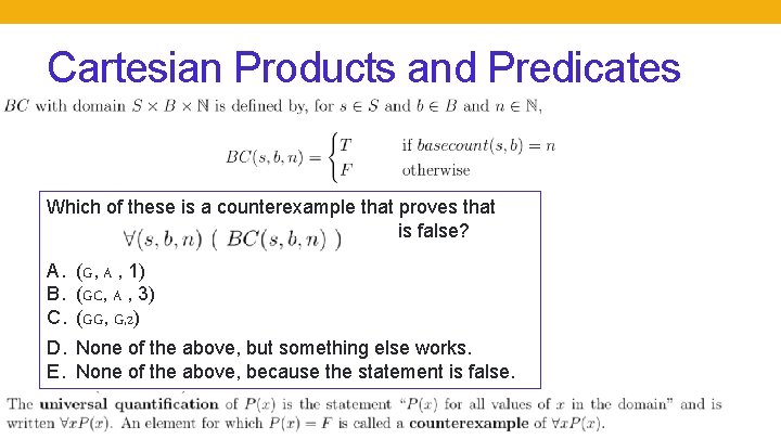 Cartesian Products and Predicates Which of these is a counterexample that proves that is