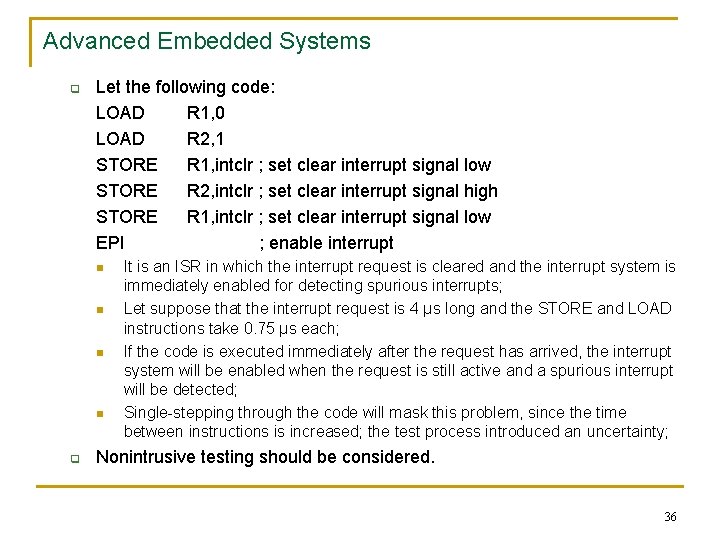 Advanced Embedded Systems q Let the following code: LOAD R 1, 0 LOAD R