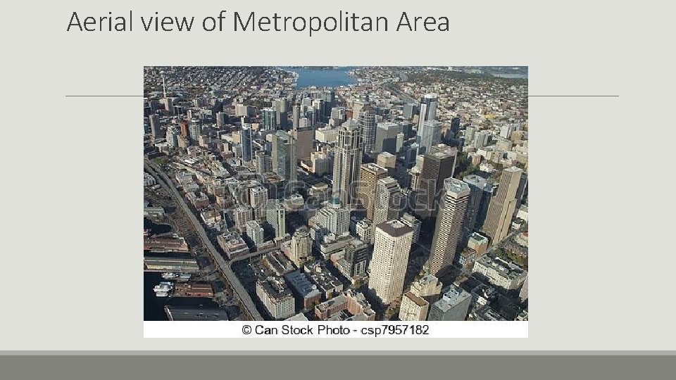 Aerial view of Metropolitan Area 