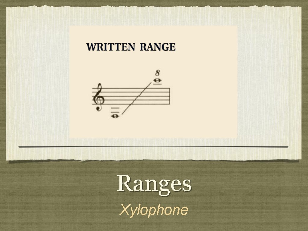 Ranges Xylophone 