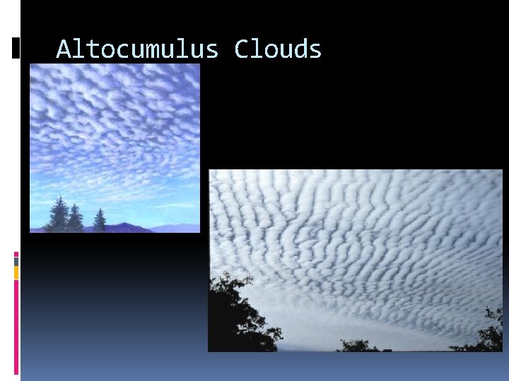 Altocumulus Clouds 