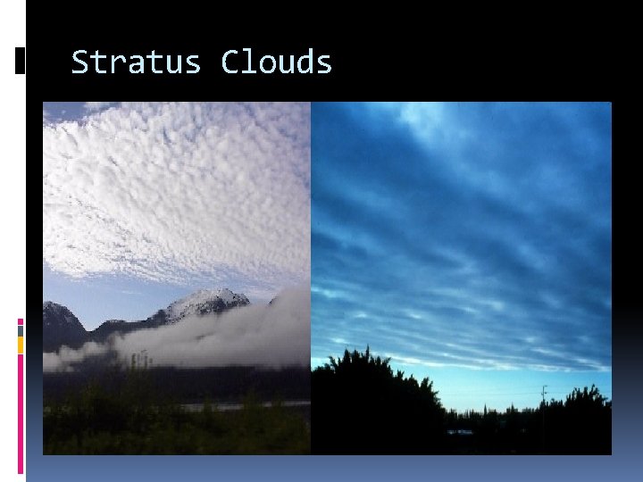 Stratus Clouds 